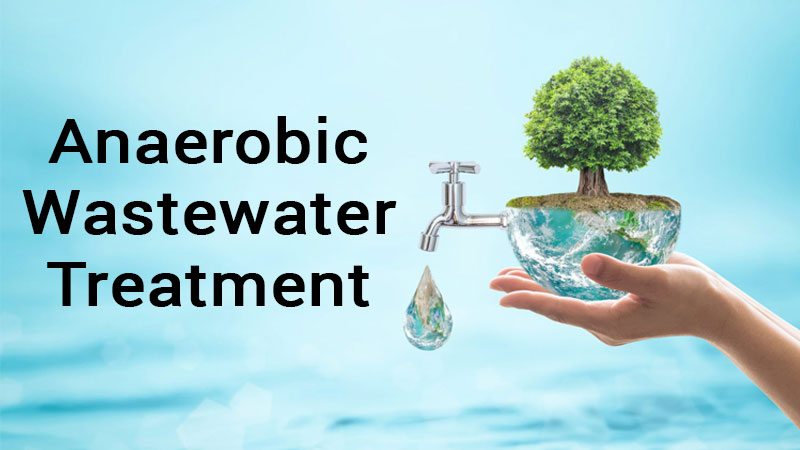 what is Anaerobic wastewater treatment